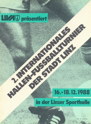 16-18  1988.     - "2.Internationales Hallenfussballturnier der Stadt Linz".