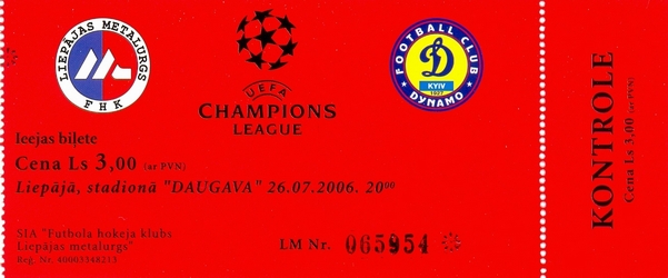 Ticket: METALURGS LIEPAJA vs. DYNAMO KIEV 26/07/2006